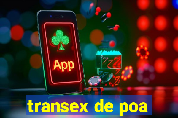 transex de poa