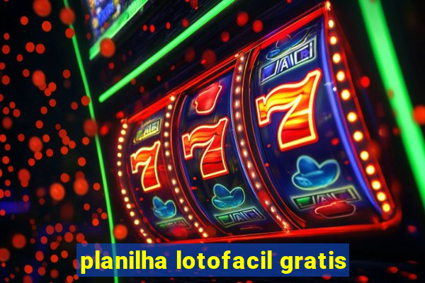 planilha lotofacil gratis