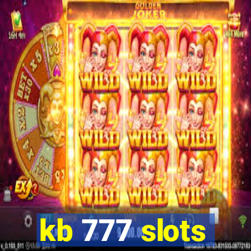 kb 777 slots