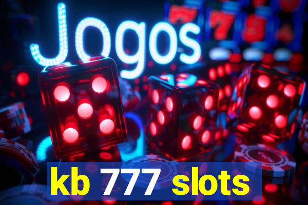 kb 777 slots