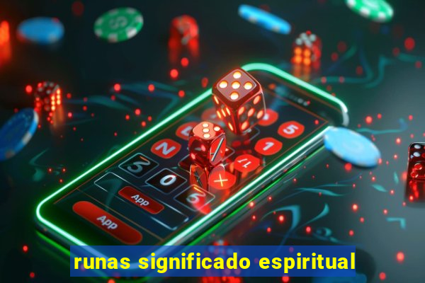 runas significado espiritual
