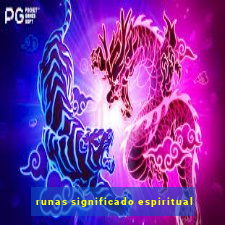 runas significado espiritual