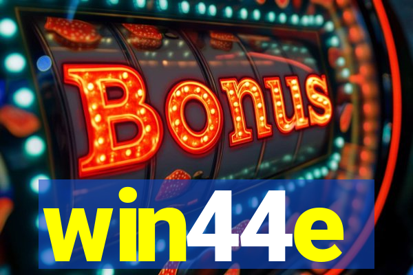 win44e