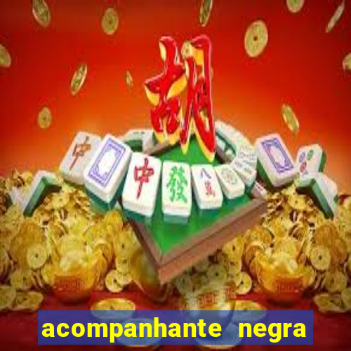 acompanhante negra s o paulo