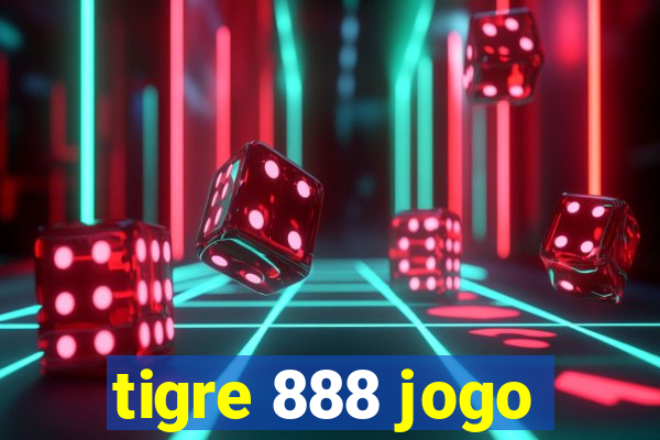 tigre 888 jogo