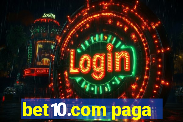 bet10.com paga