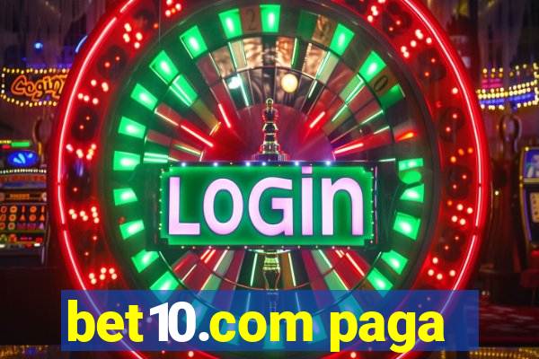 bet10.com paga