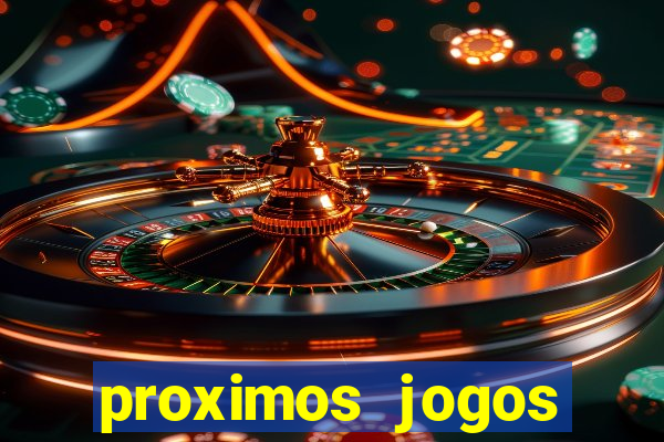 proximos jogos brasileirao serie a