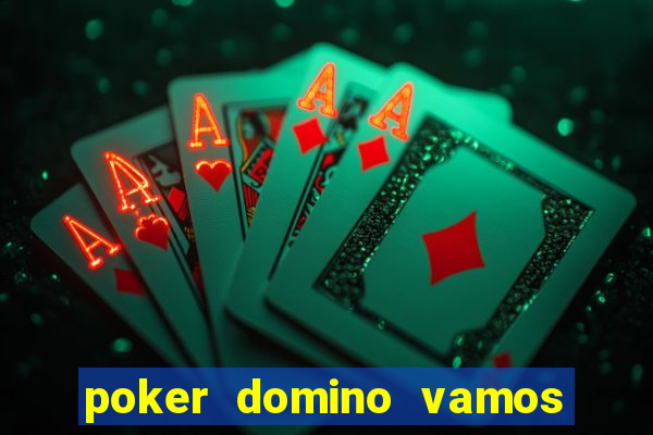 poker domino vamos penghasil uang