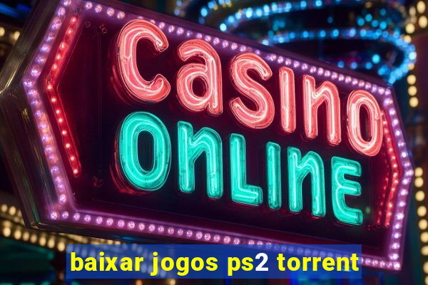 baixar jogos ps2 torrent