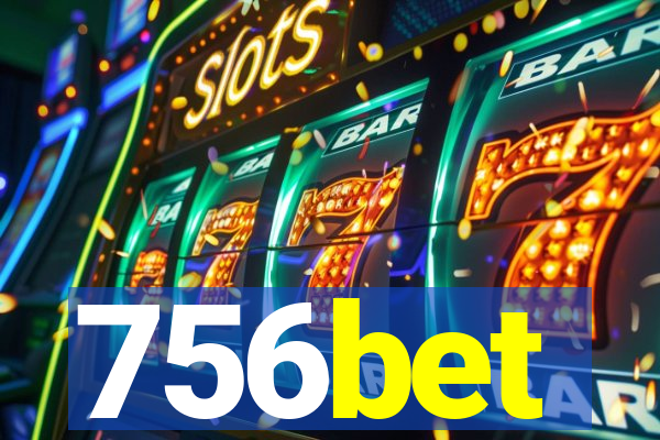 756bet