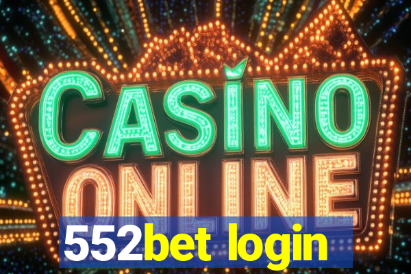 552bet login
