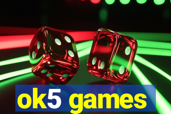 ok5 games