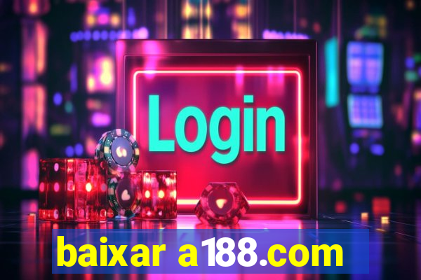 baixar a188.com