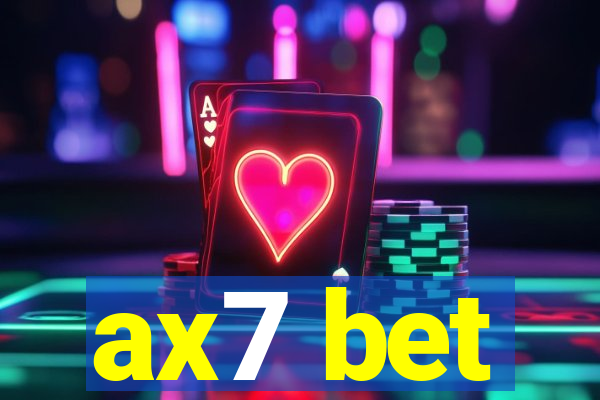 ax7 bet