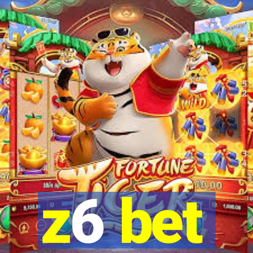 z6 bet