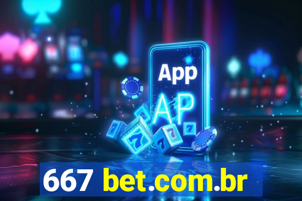 667 bet.com.br
