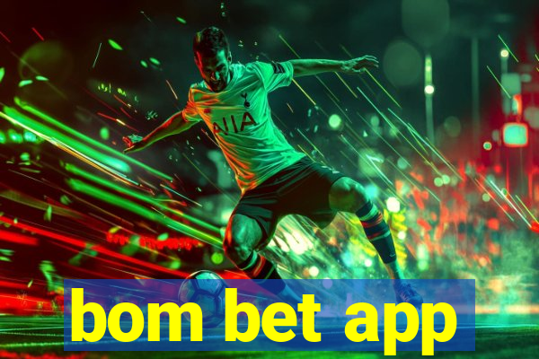 bom bet app