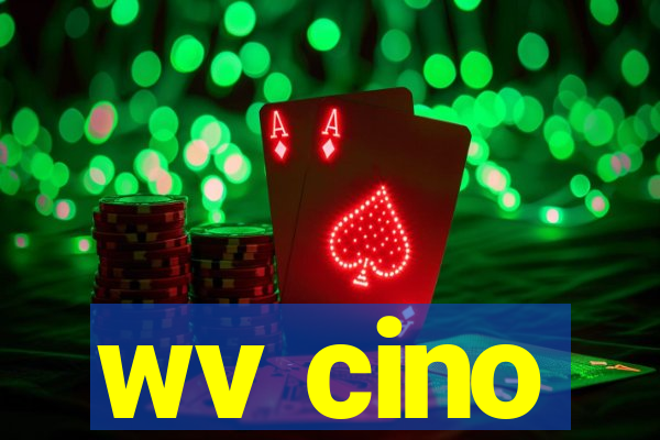 wv cino