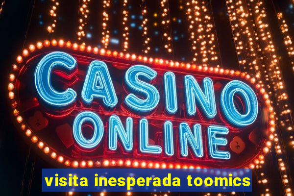 visita inesperada toomics