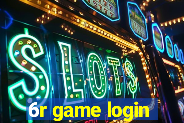 6r game login