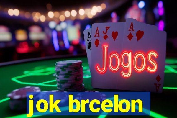 jok brcelon