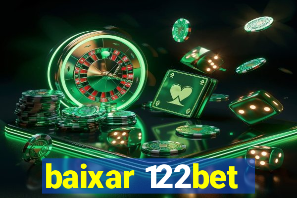 baixar 122bet