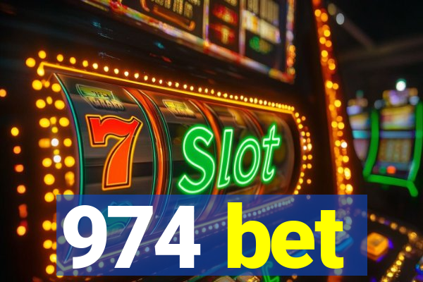 974 bet