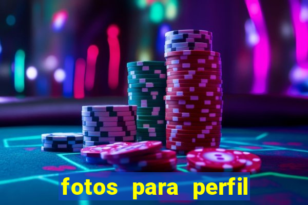 fotos para perfil fake feminino