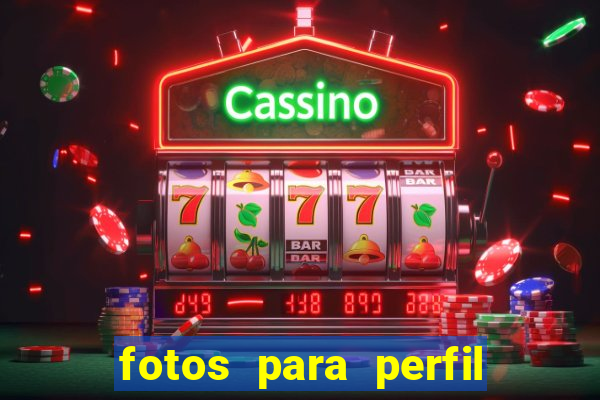 fotos para perfil fake feminino