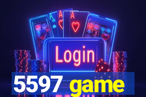 5597 game