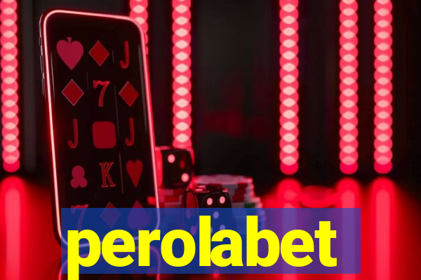 perolabet