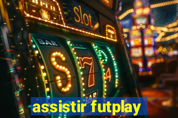 assistir futplay