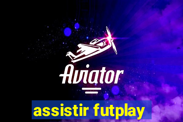 assistir futplay