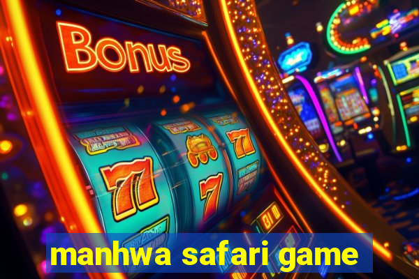 manhwa safari game