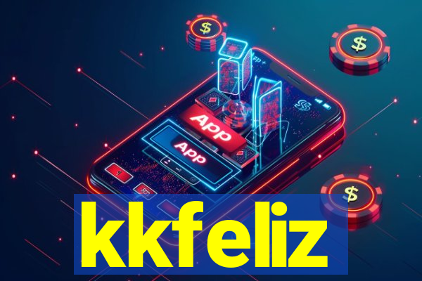 kkfeliz