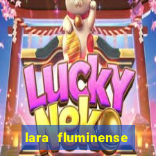 lara fluminense volei nua