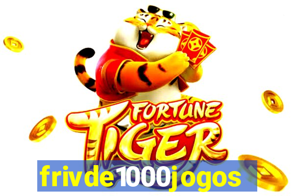 frivde1000jogos