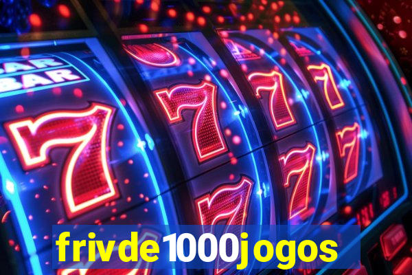 frivde1000jogos