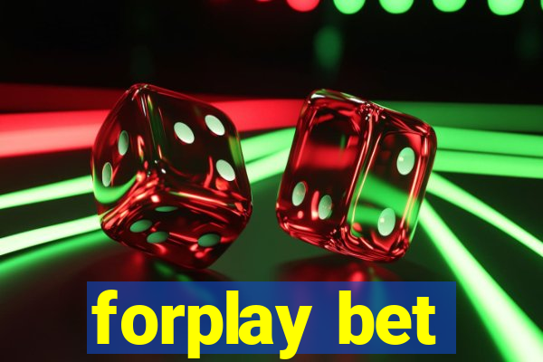 forplay bet