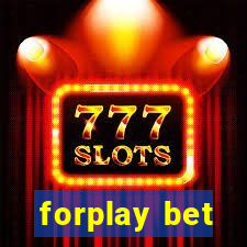 forplay bet