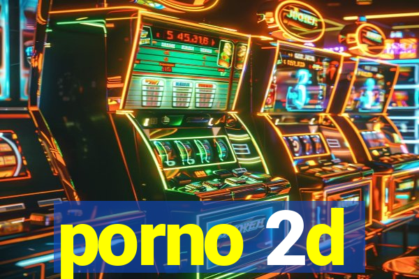 porno 2d
