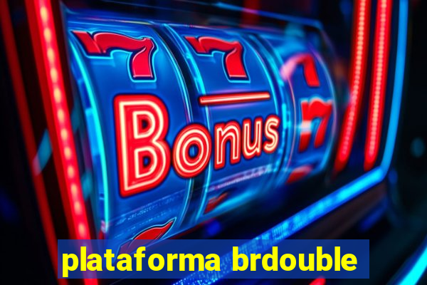 plataforma brdouble