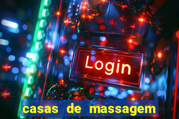 casas de massagem porto alegre