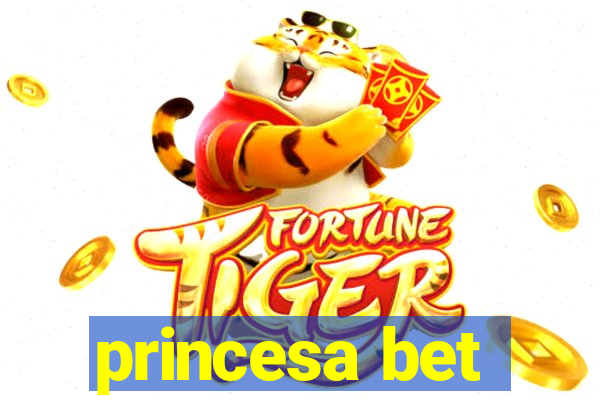 princesa bet