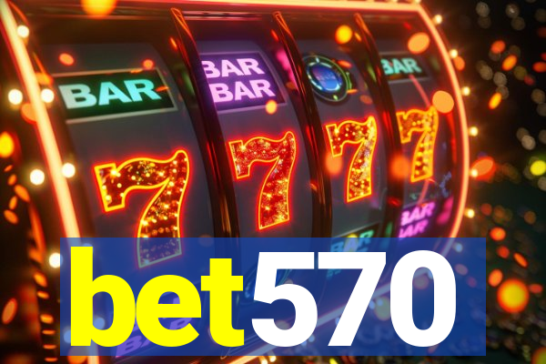 bet570