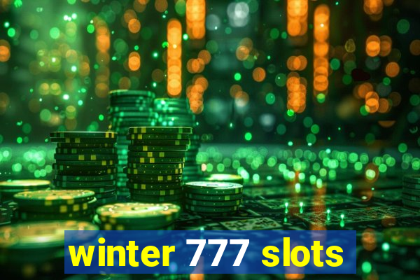 winter 777 slots