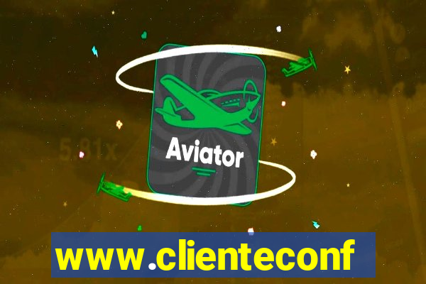 www.clienteconfianca.com.br