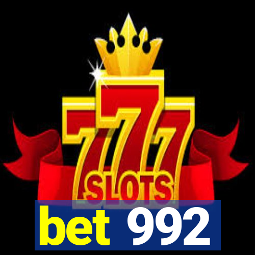 bet 992