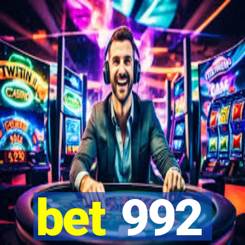 bet 992